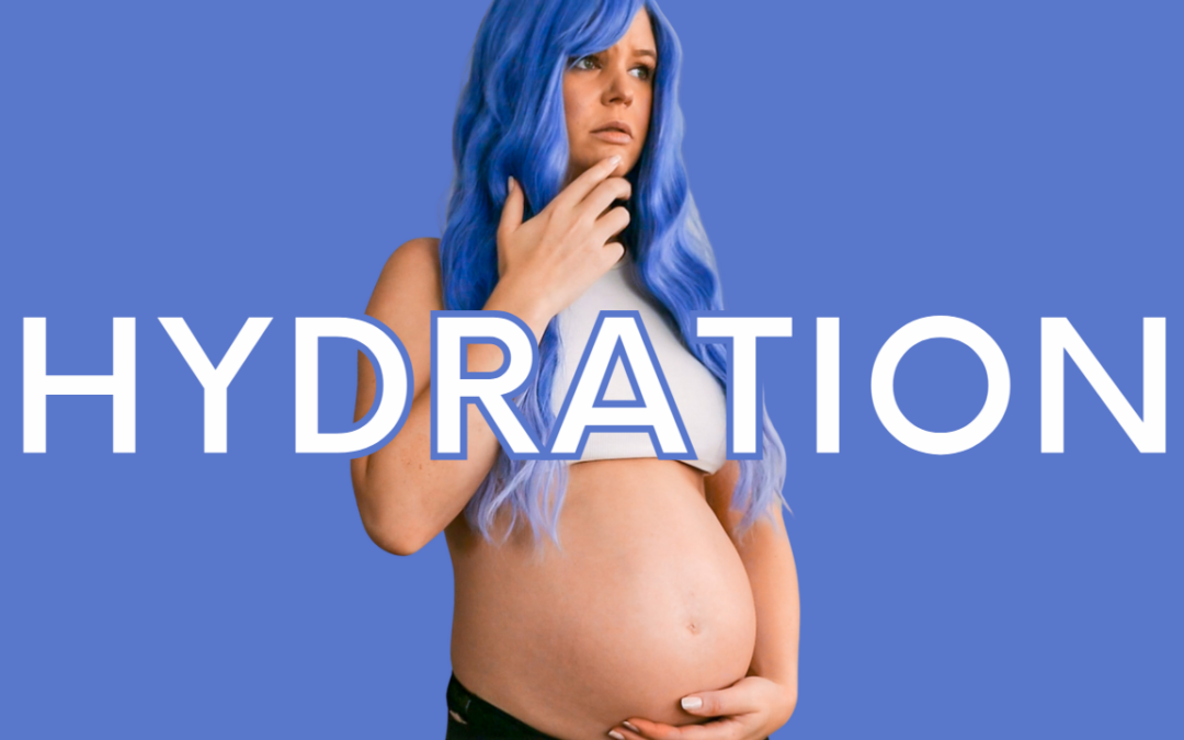 How to stay hydrated during pregnancy and prevent dehydration 